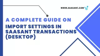 Import Settings in SaasAnt Transactions (Desktop)