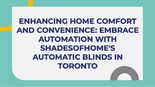 enhancing-home-comfort-and-convenience-embrace-automation-with-shadesofhome039s-automatic-blinds-in-t-202401120557461xNP