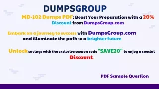 MD-102 Dumps PDF: Your Pathway to Success Starts with a 20% Discount