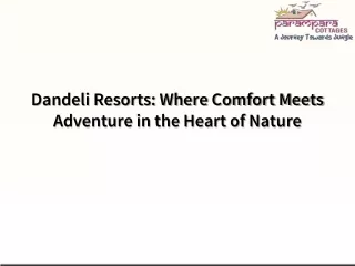 Dandeli Resorts Where Comfort Meets Adventure in the Heart of Nature