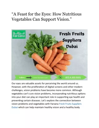 “A Feast for the Eyes: How Nutritious Vegetables Can Support Vision.”