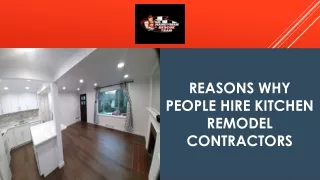 Reasons Why People Hire Kitchen Remodel Contractors