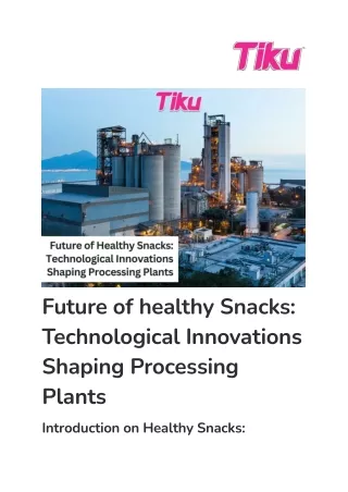 Future of healthy Snacks