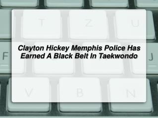 clayton hickey - black belt in taekwondo