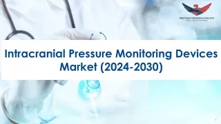 Intracranial Pressure Monitoring Devices Market