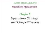 Operations Strategy and Competitiveness
