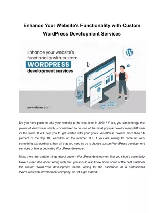 Enhance Your Website's Functionality with Custom WordPress Development Services in 2024