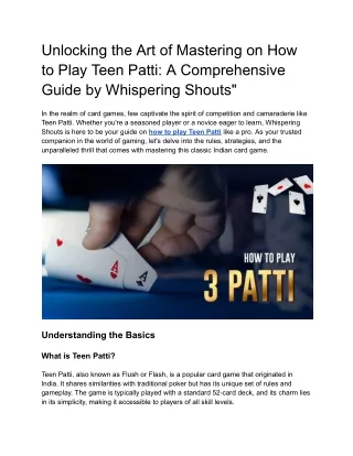 Unlocking the Art of Mastering on How to Play Teen Patti_ A Comprehensive Guide by Whispering Shouts_