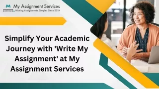 Simplify Your Academic Journey with 'Write My Assignment' at My Assignment Servi