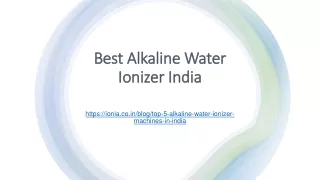 Best Alkaline Water Ionizer India