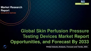 Skin Perfusion Pressure Testing Devices Market will reach at a CAGR of 6.8% from to 2033