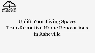 Asheville Oasis: Transform Your Home with Renovation