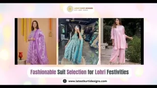 Fashionable Suit Selection for Lohri Festivities