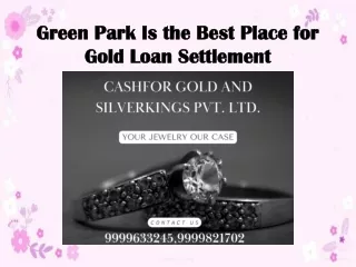 Green Park Is the Best Place for Gold Loan Settlement