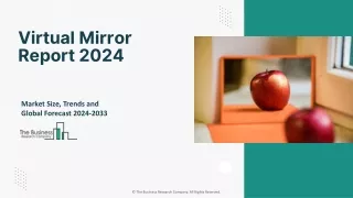 Virtual Mirror Market Size, Trends, Growth Drivers, Forecast To 2033