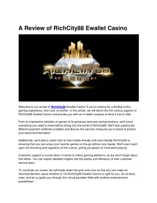 A Review of RichCity88 Ewallet Casino