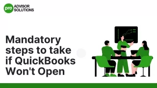 Quick Solution For QuickBooks Won't Open Issue