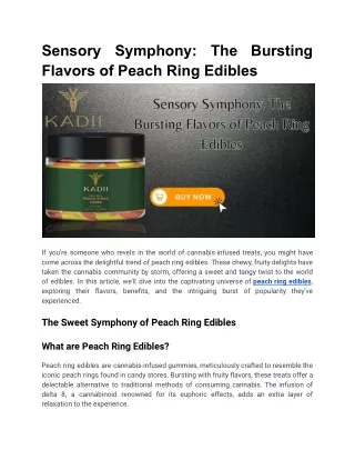 Sensory Symphony_ The Bursting Flavors of Peach Ring Edibles