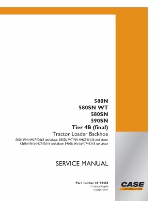 CASE 580SN WT Four-Wheel Drive (4WD) Tier 4B (final), Wide Track Tractor Loader Backhoe Service Repair Manual [NHC745126