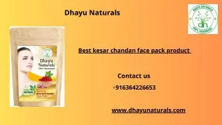 Dhayu Naturals kesar chandan ppt