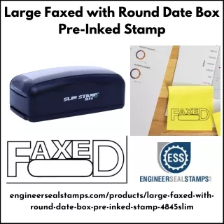 Large Faxed with Round Date Box Pre-Inked Stamp