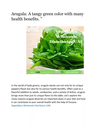 Arugula A tangy green color with many health benefits. ”