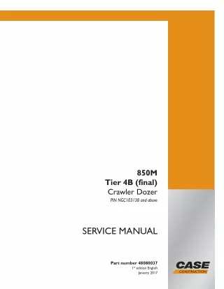 CASE 850M Tier 4B (final) Crawler Dozer Service Repair Manual (PIN NGC103138 and above)