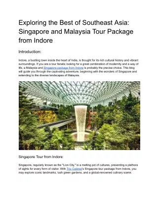 Exploring the Best of Southeast Asia_ Singapore and Malaysia Tour Package from Indore