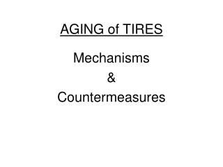 AGING of TIRES