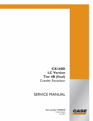 CASE CX160D LC Version Tier 4B (final) Crawler Excavator Service Repair Manual