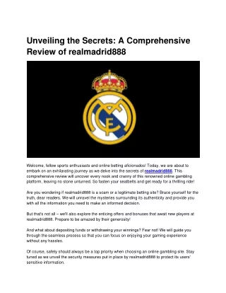 Unveiling the Secrets A Comprehensive Review of realmadrid888