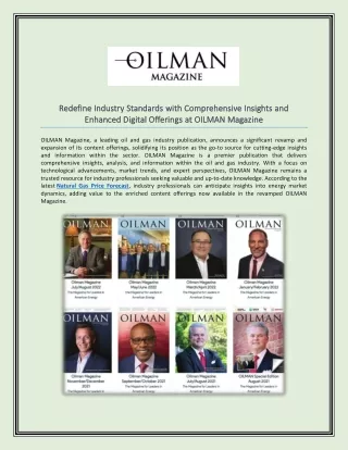 Redefine Industry Standards with Comprehensive Insights and Enhanced Digital Offerings at OILMAN Magazine