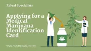 Applying for a Medical Marijuana Identification Card - Releaf Specialists