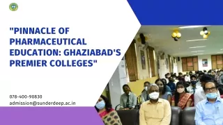 Pinnacle of Pharmaceutical Education Ghaziabad's Premier Colleges