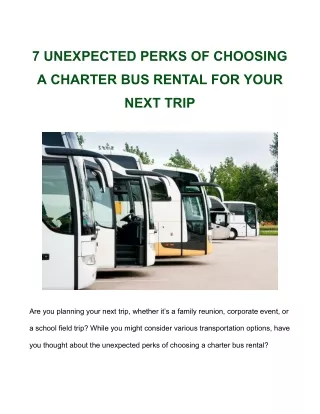 7 UNEXPECTED PERKS OF CHOOSING A CHARTER BUS RENTAL FOR YOUR NEXT TRIP