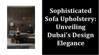 sophisticated-sofa-upholstery-unveiling-dubai039s-design-elegance-20240115090638QNsk