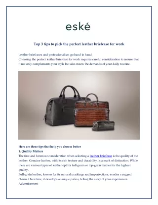 What are the top 3 tips to pick the perfect leather briefcase for work?