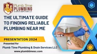The Ultimate Guide to Finding Reliable Plumbing Near Me