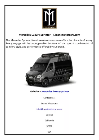 Mercedes Luxury Sprinter  Lexanimotorcars.com