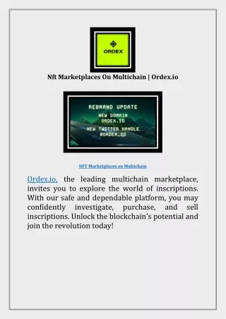 Nft Marketplaces On Multichain | Ordex.io