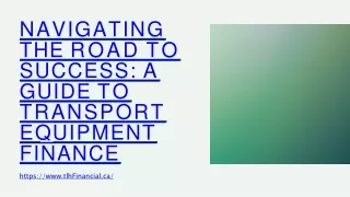 Navigating the Road to Success A Guide to Transport Equipment Finance (1)