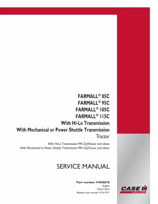 CASE IH FARMALL 105C Tractor With Hi-Lo Transmission Service Repair Manual PIN ZxJV0xxxx and above