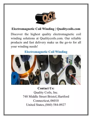Electromagnetic Coil Winding | Qualitycoils.com