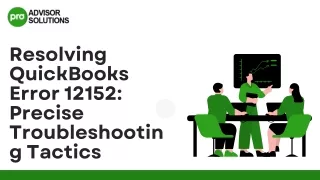 Easily Troubleshoot QuickBooks Error 12152