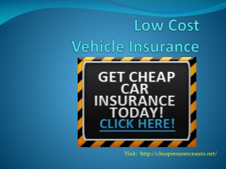 Low cost vehicle insurance