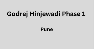 Godrej Hinjewadi PGodrej Hinjewadi Phase 1 Pune | E-Brochhase 1 Pune  E-Brochure