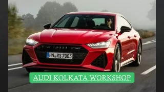 Audi Kolkata Workshop