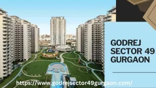 Godrej Sector 49 Gurgaon | Buy 2, 3 & 4 BHK Apartments