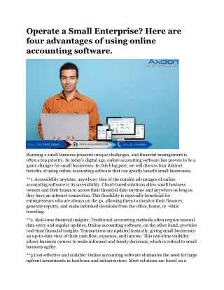 Operate a Small Enterprise Here are four advantages of using online accounting software.