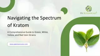 Navigating the Spectrum of Kratom